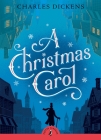 A Christmas Carol (Puffin Classics) By Charles Dickens Cover Image