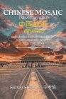Chinese Mosaic 中國故事: Memoirs, Escape Stories, Short Stories, Essays, and Columns Cover Image