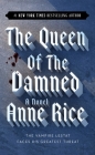 The Queen of the Damned (Vampire Chronicles #3) By Anne Rice Cover Image