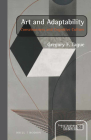 Art and Adaptability: Consciousness and Cognitive Culture By Gregory F. Tague Cover Image