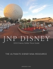 JNP Disney 2023 Disney Dollar Price Guide: The Ultimate Disneyana Resource Cover Image