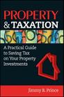 Property & Taxation By Jimmy B. Prince Cover Image
