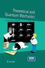 Theoretical and Quantum Mechanics: Fundamentals for Chemists By Stefan Ivanov Cover Image