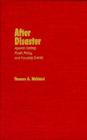 After Disaster: Agenda Setting, Public Policy, and Focusing Events (American Governance and Public Policy) By Thomas A. Birkland Cover Image