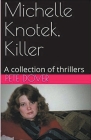Michelle Knotek, Killer Cover Image