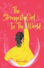 The Strongest Girl In The World By Harnoor Kaur Cover Image