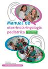 Manual de otorrinolaringologia pediatrica By Maria Alharilla Montilla Ibanez Cover Image