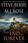 The End of Forever By Steve Berry, M. J. Rose Cover Image