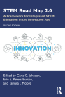 STEM Road Map 2.0: A Framework for Integrated STEM Education in the Innovation Age Cover Image