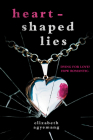 Heart-Shaped Lies By Elizabeth Agyemang Cover Image