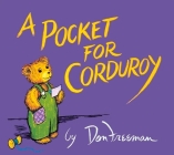 A Pocket for Corduroy By Don Freeman, Don Freeman (Illustrator) Cover Image
