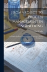 From Project to Process Management in Engineering: An Empirically-based Framework for the Analysis of Product Development Cover Image