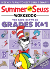 Summer with Seuss Workbook: Grades K-1 (Dr. Seuss Workbooks) By Dr. Seuss Cover Image