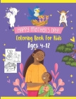Happy Mother's Day Coloring Book For Kids Ages 4-12: Mothers & Their Babies to Color with Loving Mothers, Beautiful Flowers, Adorable Animals and more By Fm House Publishing Cover Image