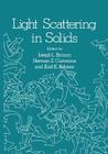 Light Scattering in Solids: Proceedings of the Second Joint Usa-USSR Symposium By J. L. Birman (Editor) Cover Image