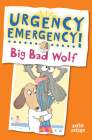 Big Bad Wolf (Urgency Emergency!) By Dosh Archer Cover Image
