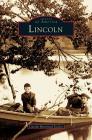 Lincoln By Lincoln Historical Society Cover Image