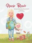 Gracie Brave By Pamela Krikke, Mft Kate Eldean Ma, Jane Moore Houghton (Illustrator) Cover Image