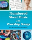 Numbered Sheet Music with Worship Songs for 8-Note Tongue Drum: Gospel Songbook By Helen Winter Cover Image