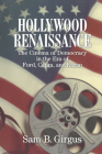Hollywood Renaissance: The Cinema of Democracy in the Era of Ford, Kapra, and Kazan By Sam B. Girgus Cover Image