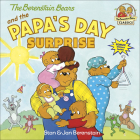 The Berenstain Bears and the Papa's Day Surprise (Berenstain Bears (8x8)) By Stan Berenstain, Jan Berenstain Cover Image