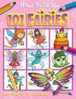 How to Draw 101 Fairies Cover Image