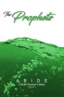 Abide: The Prophets (ABIDE: A KJV Reader's Bible) By Timothy Klaver (Editor), God Cover Image