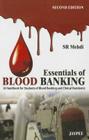 Essentials of Blood Banking: (A Handbook for Students of Blood Banking and Clinical Residents) Cover Image