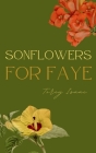 SONflowers for Faye Cover Image