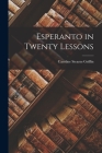 Esperanto in Twenty Lessons By Caroline Stearns Griffin Cover Image