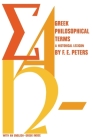 Greek Philosophical Terms: A Historical Lexicon By Francis E. Peters Cover Image