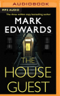 The House Guest By Mark Edwards, Will M. Watt (Read by), Stina Nielsen (Read by) Cover Image