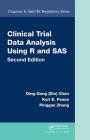 Clinical Trial Data Analysis Using R and SAS (Chapman & Hall/CRC Biostatistics) Cover Image