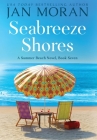Seabreeze Shores By Jan Moran Cover Image