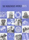The Indigenous World 2015 By Diana Vinding Cover Image