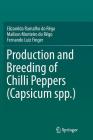 Production and Breeding of Chilli Peppers (Capsicum Spp.) By Elizanilda Ramalho Do Rêgo, Mailson Monteiro Do Rêgo, Fernando Luiz Finger Cover Image