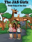The JAS Girlz Field Trip at the Zoo Cover Image