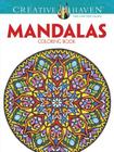 Creative Haven Mandalas Collection Coloring Book (Creative Haven Coloring Books) By Dover, Alberta Hutchinson, Marty Noble Cover Image