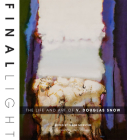 Final Light: The Life and Art of V. Douglas Snow Cover Image