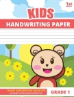 Handwriting Paper for Kids Grade 1: 1st Grade Handwriting Paper With Mid-Dotted Lines: Alphabet Letter Writing Practice By Joyful Writing Press Cover Image
