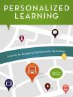 Personalized Learning: A Guide for Engaging Students with Technology Cover Image