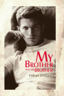 My Brother and His Brother By Håkan Lindquist Cover Image
