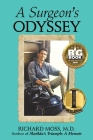 A Surgeon's Odyssey By Richard Moss Cover Image
