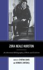 Zora Neale Hurston: An Annotated Bibliography of Works and Criticism By Cynthia Davis, Verner D. Mitchell Cover Image