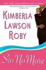Sin No More (The Reverend Curtis Black Series #5) By Kimberla Lawson Roby Cover Image