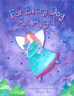 For Every Dog an Angel By Christine Davis Cover Image