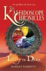 The Kaleidoscope Chronicles: Lost in Dara Cover Image