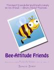 Bee-Attitude Friends: MeComplete Early Learning Program, Vol. 2, Unit 1 (Me and My Friends #2) Cover Image