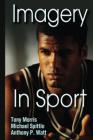 Imagery in Sport By Tony Morris, Michael Spittle, Anthony P. Watt Cover Image