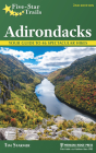Five-Star Trails: Adirondacks: Your Guide to 46 Spectacular Hikes Cover Image